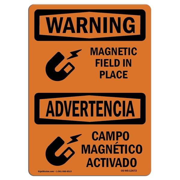 OSHA WARNING Sign, Magnetic Field In Place Bilingual, 10in X 7in Aluminum, 7" W, 10" L, Landscape